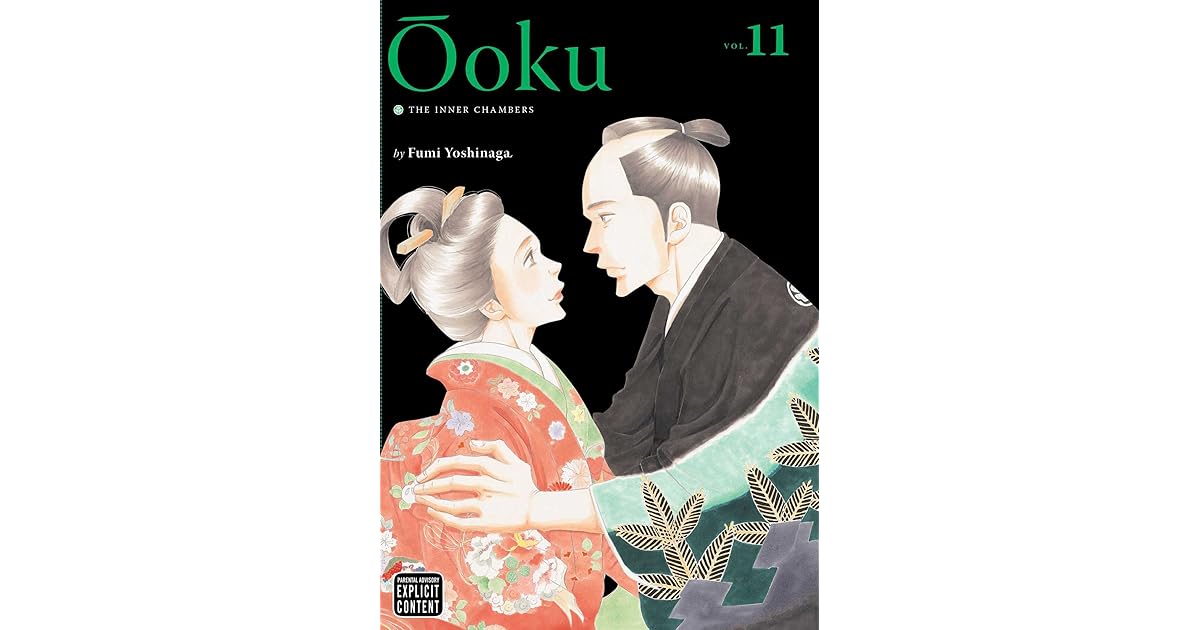 Ōoku: The Inner Chambers, Volume 11 by Fumi Yoshinaga