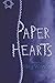 Paper Hearts by Meg Wiviott