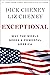 Exceptional: Why the World ...