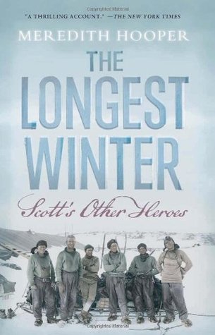The Longest Winter: Scott's Other Heroes (Hardcover)