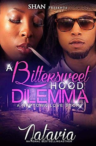 A Bittersweet Hood Dilemma: A Naptown Love Story (Kindle Edition)