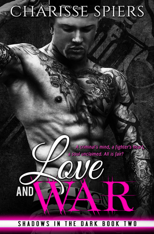 Love and War: Volume One (Shadows in the Dark #2)