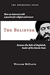 The Believer: How...