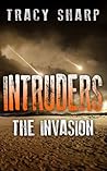 The Invasion (Intruders #1) The Invasion (Intruders #1)