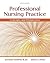 Professional Nursing Practice: Concepts and Perspectives