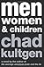 Men, Women, and Children by Chad Kultgen