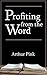 Profiting from the Word