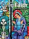 Living Faith - Daily Catholic Devotions, Volume 30 Number 3 - 2014 October, November, December (Living Faith - Daily Catholic Devotions Volume 30)