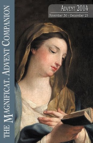 2014 Magnificat Advent Companion (Kindle Edition)