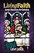 Living Faith: Lenten Devoti...