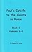 Paul's Epistle to the Saints in Rome Book 1