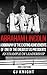 Abraham Lincoln: A Biograph...