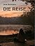 Die Reise (German Edition)