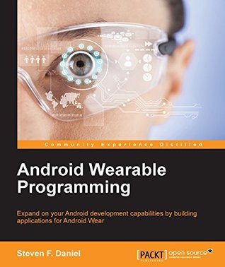 Android Wearable Programming (Kindle Edition)