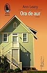 Ora de aur by Ann Leary