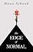 The Edge of Normal by Hana Schank