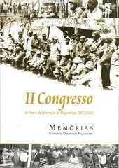 II Congresso da Frente de Libertação de Moçambique. Memórias