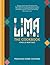 Lima: The Cookbook