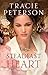 Steadfast Heart by Tracie Peterson Steadfast Heart by Tracie Peterson