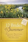 The 12 Brides of Summer - Novella Collection #3 by Margaret Brownley