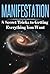 Manifestation: 8 Secret Tricks To Getting Everything You Want (Manifestation, Visualization, and Law of Attraction Collection Book 1)