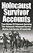 Holocaust Survivor Accounts...
