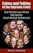 Fables and Foibles of the Supreme Court: The Weird and Wild Decisions That Affect YOUR Life