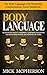Body Language: The Body Lan...