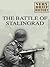 The Battle of Stalingrad: A Very Brief History