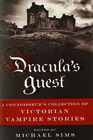 Dracula's Guest: A Connoisseur's Collection of Victorian Vampire Stories (Paperback)