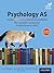 Psychology AS: The Complete Companion Student Book for WJEC Eduqas (PSYCHOLOGY COMPLETE COMPANION)