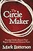 The Circle Maker (Enhanced ...