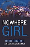 Nowhere Girl by Ruth Dugdall