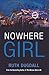 Nowhere Girl (Cate Austin, #4)