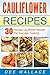 Cauliflower Recipes by Dee Wallace