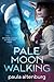 Pale Moon Walking