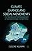 Climate Change and Social Movements by Eugene Nulman