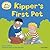 Kipper's First Pet