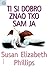 Ti si dobro znao tko sam ja by Susan Elizabeth Phillips Ti si dobro znao tko sam ja by Susan Elizabeth Phillips