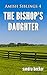 The Bishop's Daughter (Amis...