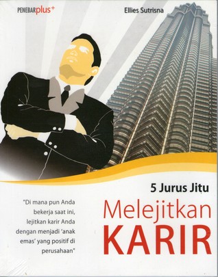 5 Jurus Jitu Melejitkan Karir