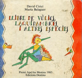 Llibre de vòlics, laquidambres i altres espècies