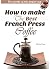 How to make the best French...