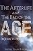The Afterlife and The End of the Age: In Jesus' Words: (14 Days Bible Studies Book 5)