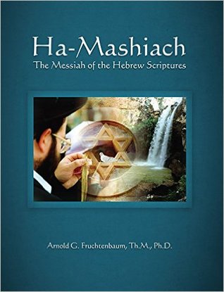 Ha-Mashiach: The Messiah of the Hebrew Scriptures
