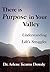 There is Purpose in Your Valley: Understanding Life's Struggles