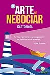 El arte de negociar (Spanish Edition)