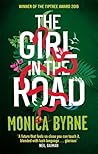 The Girl in the Road by Monica Byrne