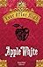 Apple White (Ever After Hig...