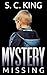 Mystery: Missing (Alaska My...